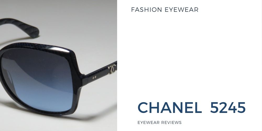 Chanel 5245 Sunglasses Review – Fashion Eyewear US
